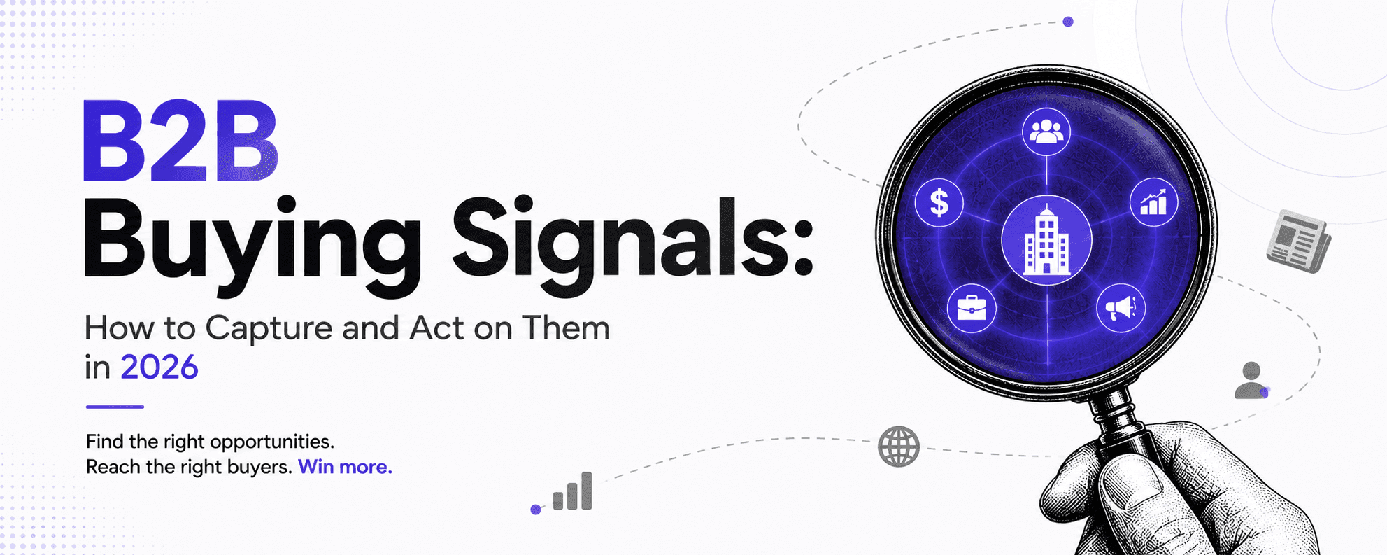 B2B Lead Signals: How to Capture Opportunities and Act on Them in 2026